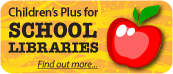 Children's Plus for School Libraries. All our books are cool for school - find out more...